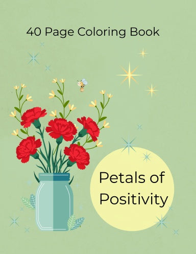 Petals of Positivity Signature Size Coloring Book